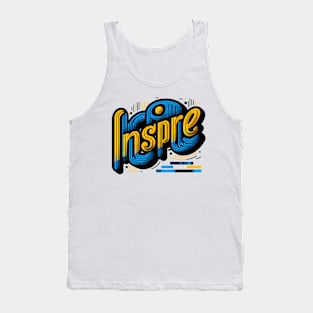 INSPIRE - INSPIRATIONAL QUOTES Tank Top